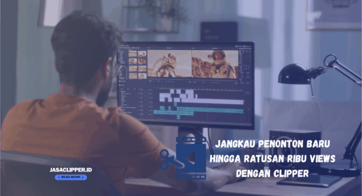 menjangkau ribuan penonton baru dengan bantuan clipper