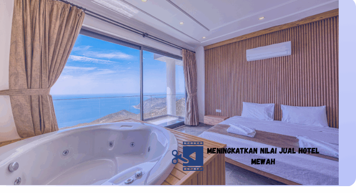 tingkatkan reservasi hotel mewah dengan clipper video