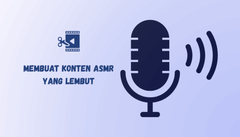 tips bikin konten asmr