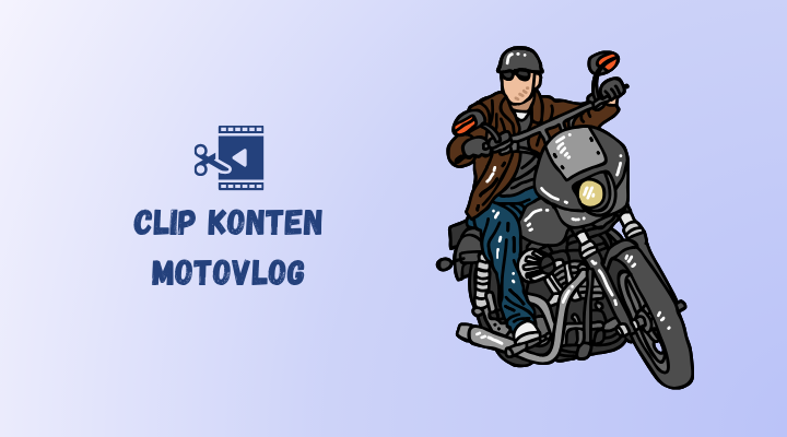 jangkau audiens baru dengan clipper untuk motovlog