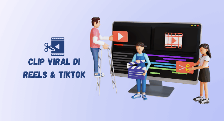 clipper viral di reels & tiktok