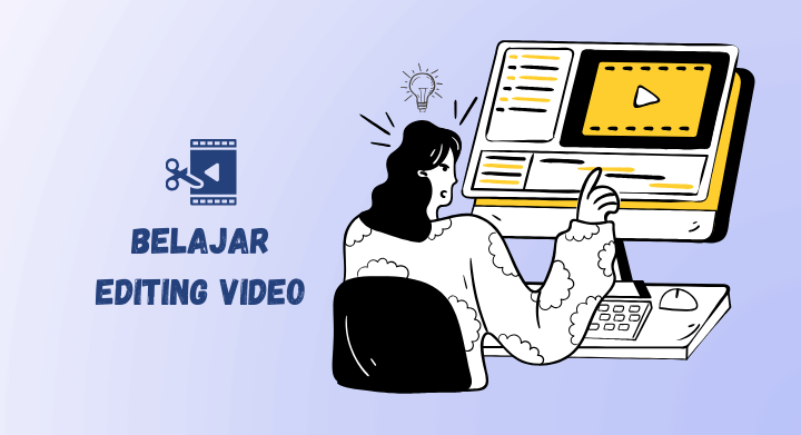 belajar edit video untuk kamu yang masih pemula