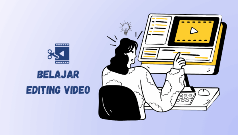 belajar edit video untuk kamu yang masih pemula