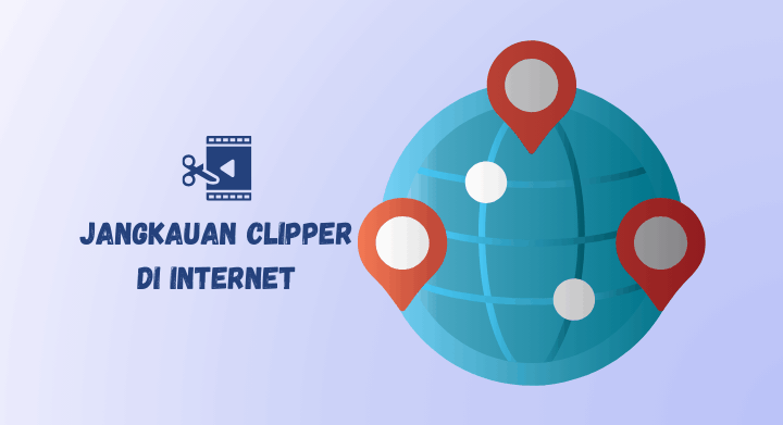 jangkauan clipper video