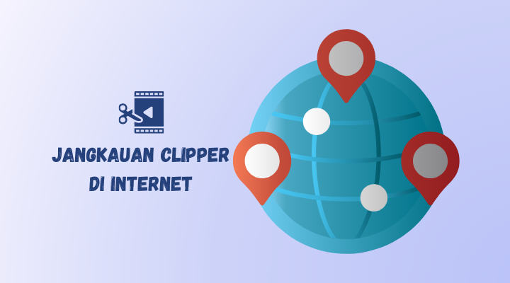 jangkauan clipper video