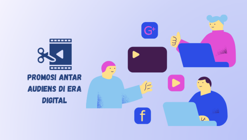 promosi modern dari audiens untuk audiens