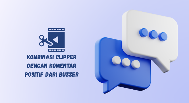 jasa clipper di padukan dengan jasa komentar