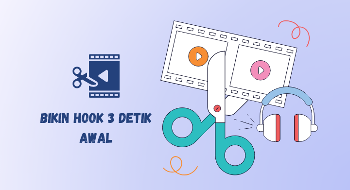 bikin hook 3 detik awal