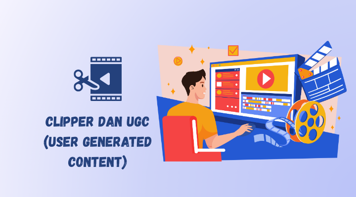 perbedaan clipper dan UGC