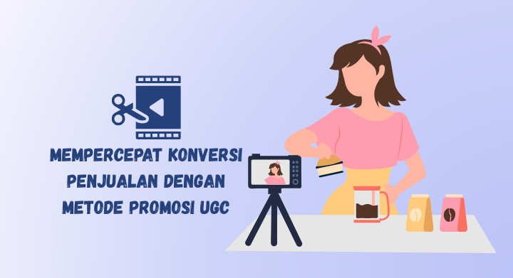 metode UGC User Generated Content