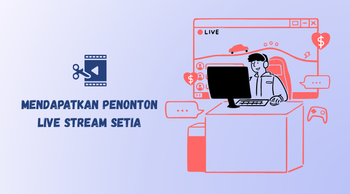 penonton setia untuk live stream