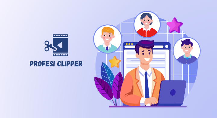 clipper video menjadi profesi yang menjanjikan