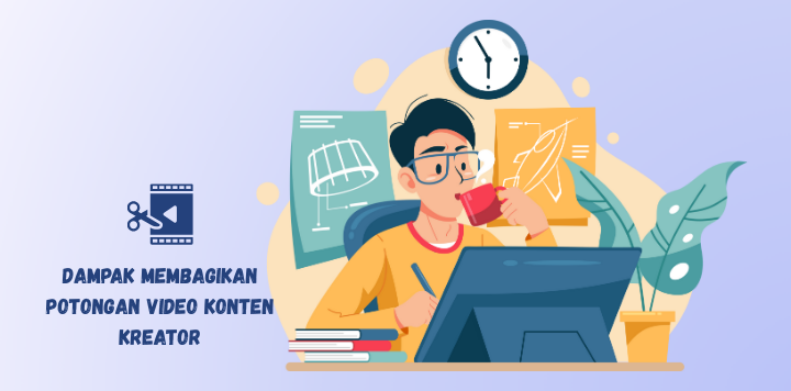 dampak membagikan potongan konten creator