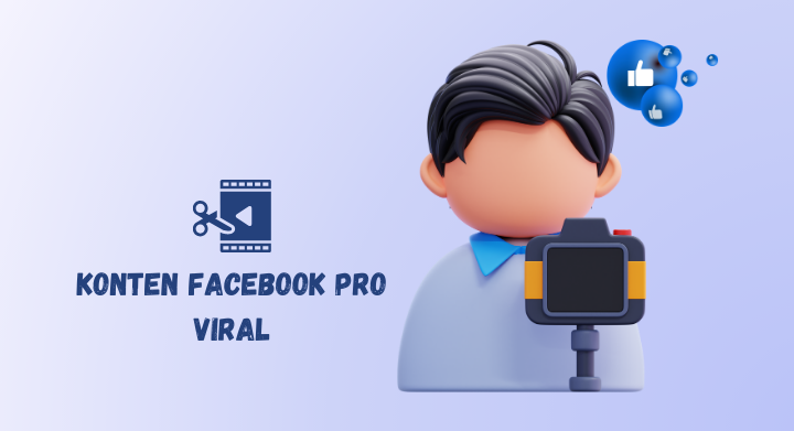 bikin konten facebook pro gampang viral