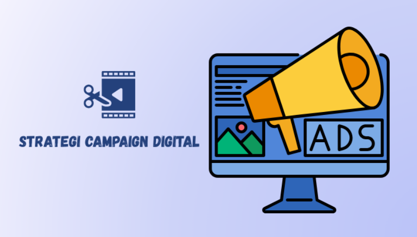 strategi campaign digital