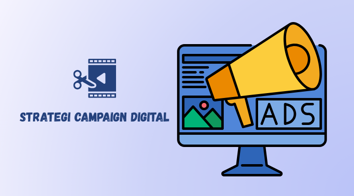 strategi campaign digital