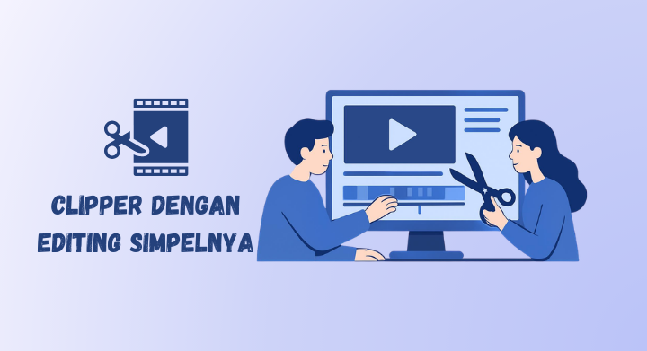 editing simpel dari clipper