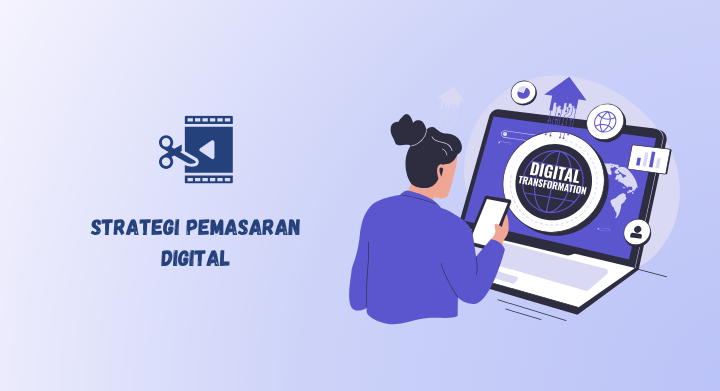 strategi pemasaran digital