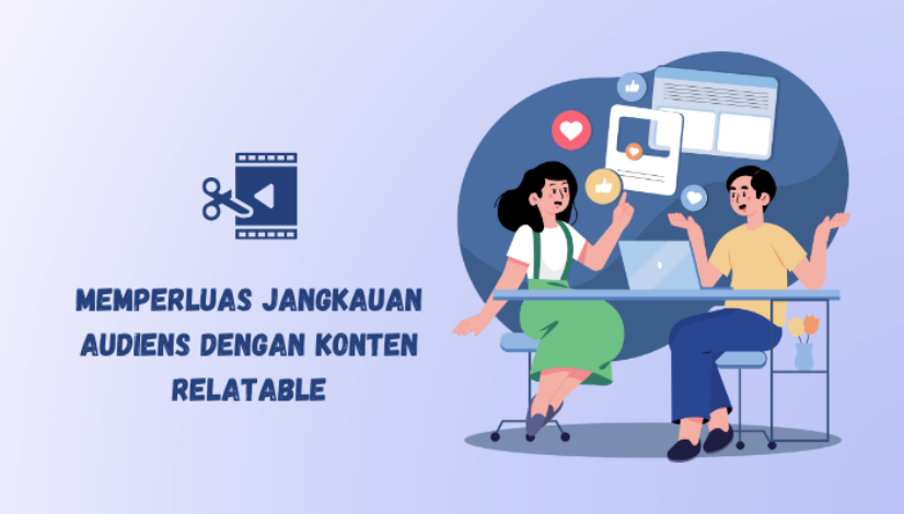 perluas jangkauan konten relatable