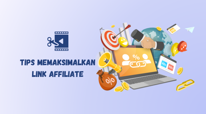 maksimalkan link affiliate