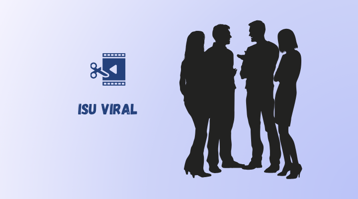 isu viral dengan video