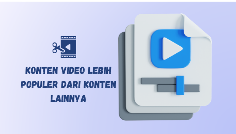 konten video lebih populer