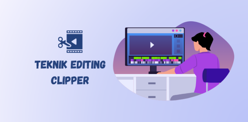 jasa editing clipper