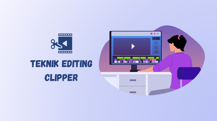 jasa editing clipper
