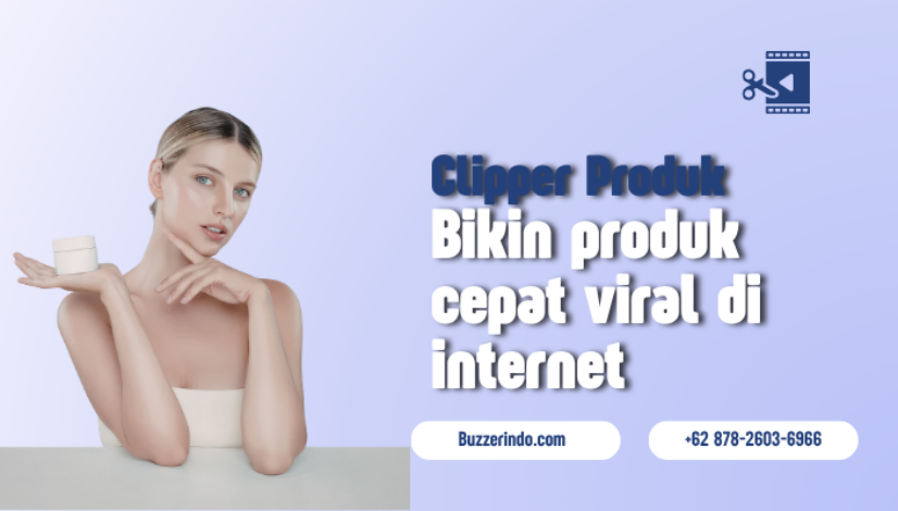 clip produk bikin viral