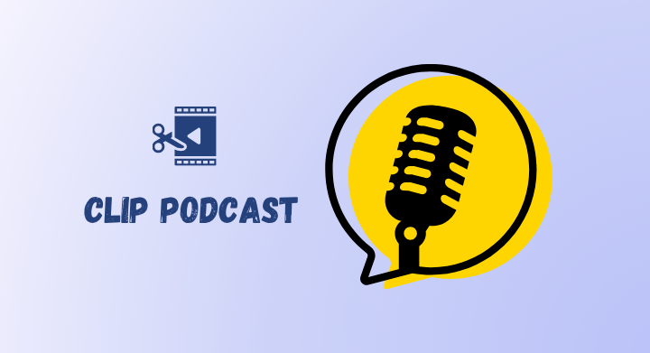 clip podcast