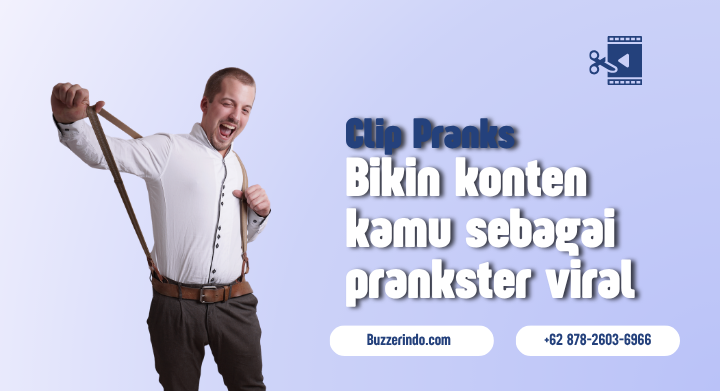 Jasa Clipper Bikin Konten Prank Viral di Internet