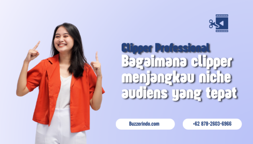 Bagaimana Cara Clipper Menentukan Niche Audiens yang Tepat