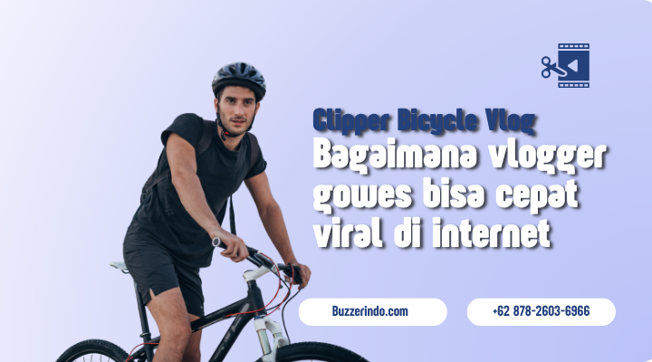 Bagaimana Konten Vlog Gowes Bisa Menyebar di Internet?