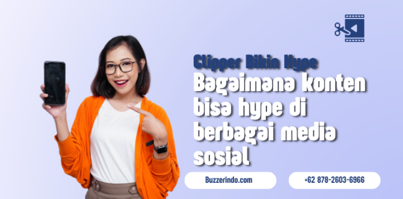 Peran Clipper dalam Membangun konten hype di internet
